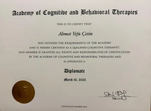 Uzman Klinik Psikolog Ahmet Vefa Çetin Academy of Cognitive and Behavioral Therapies tarafından verilen uluslararası kognitif terapist sertifikası
