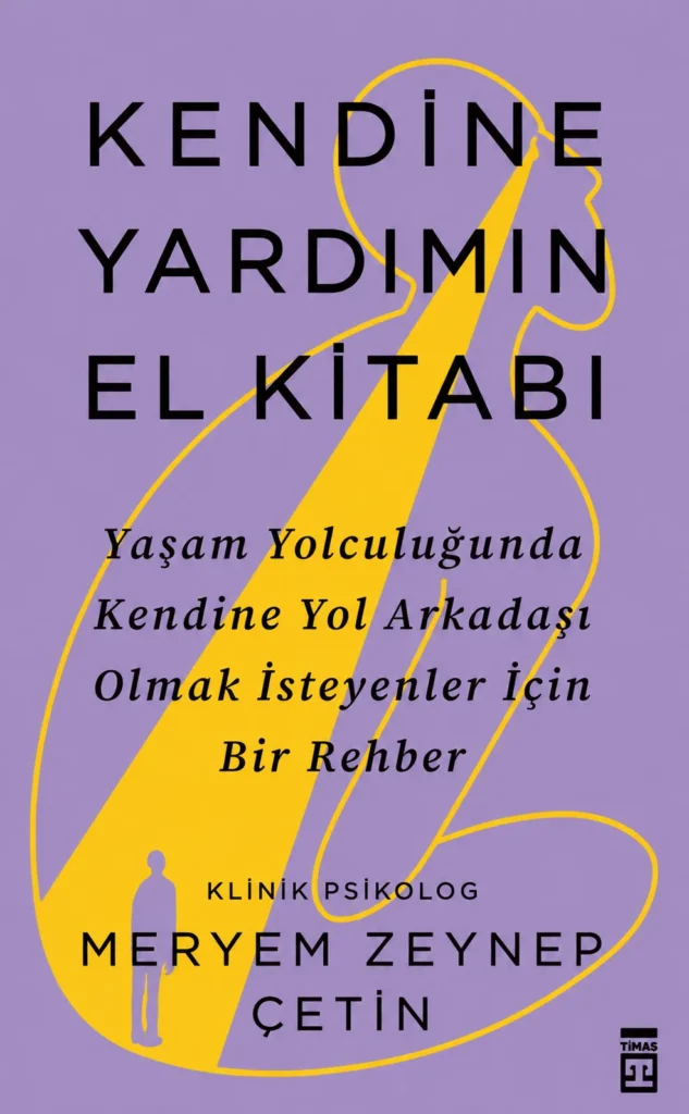 Kendine Yardım El Kitabı - Meryem Zeynep Çetin