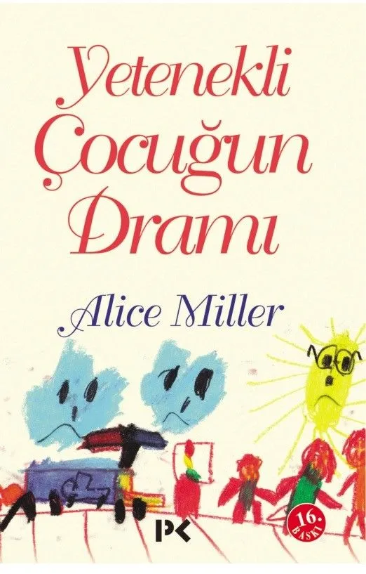 Yetenekli Çocuğun Dramı - Alice Miller