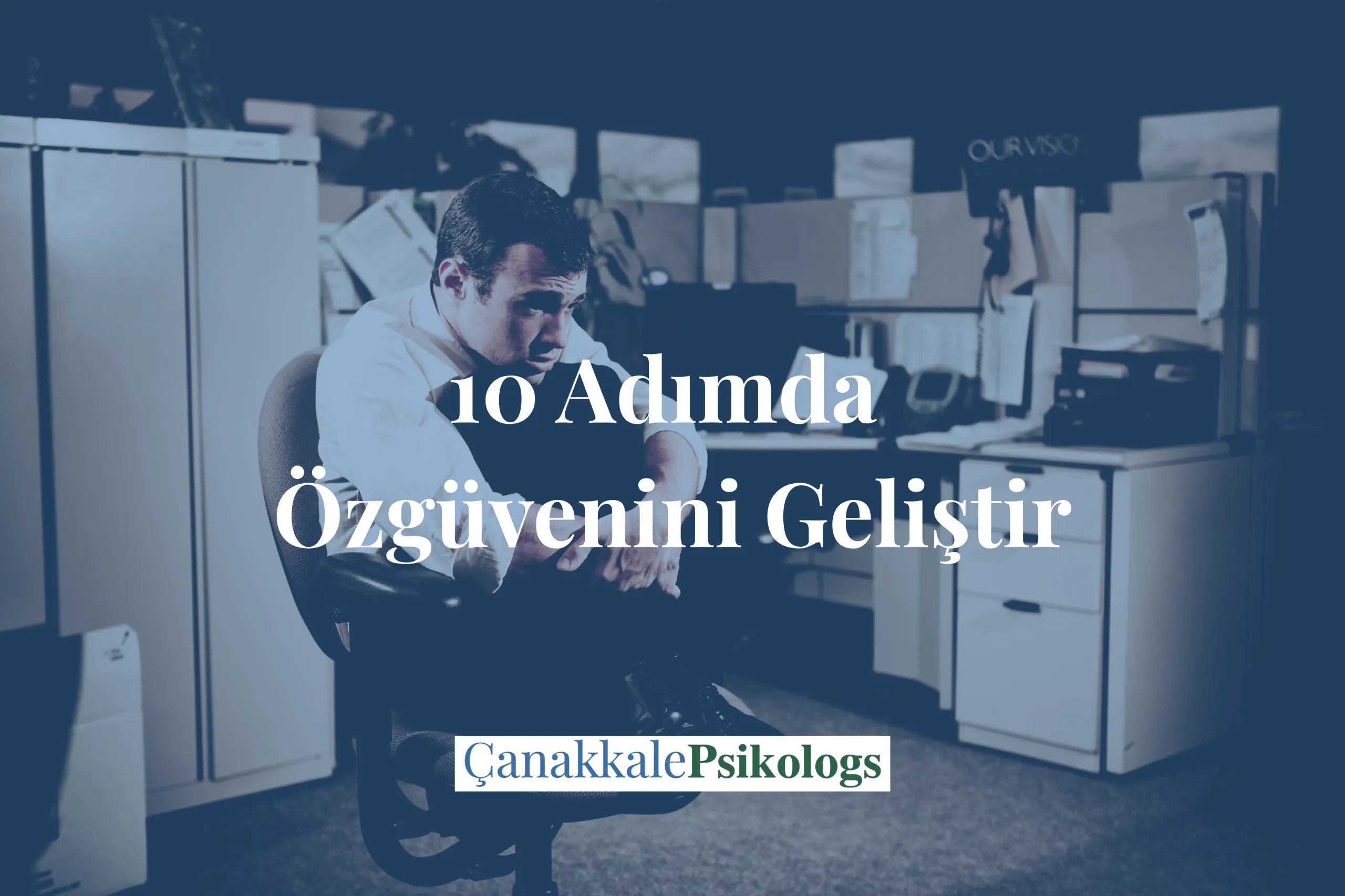 10 adımda özgüvenini geliştir makalesi öne çıkarılmış görseli