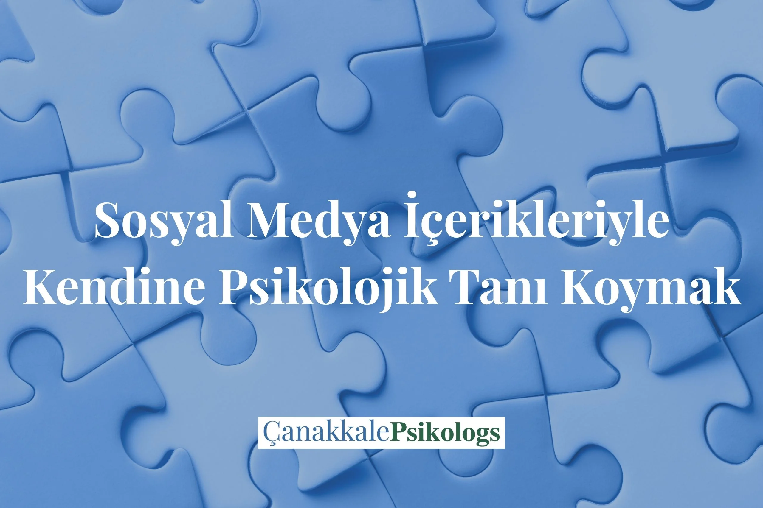 Sosyal medya içerikleriyle kendine psikolojik tanı koymak